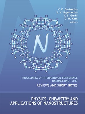 cover image of Physics, Chemistry and Applications of Nanostructures--Proceedings of the International Conference Nanomeeting â€" 2013